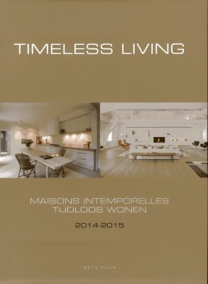 Timeless Living 20142015 Maisons Intemporelles 20142015 Tijdloos Wonen 20142015