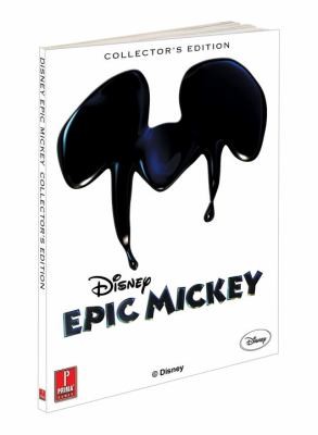 Disney Epic Mickey Prima Official Game Guide