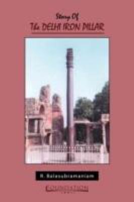 Story Of The Delhi Iron Pillar