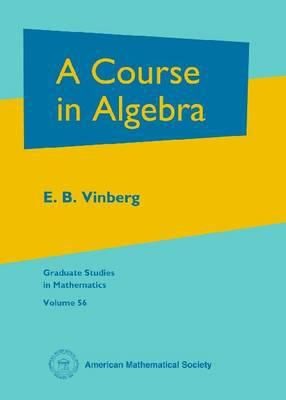 A Course In Algebra