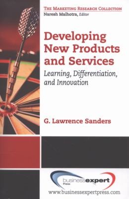 Developing New Products And Services Learning Differentiation And Innovation