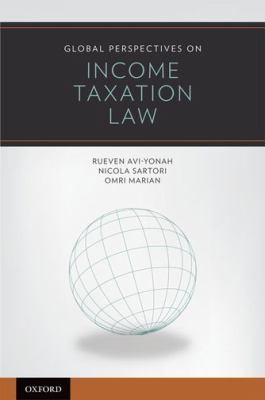 Global Perspectives On Income Taxation Law