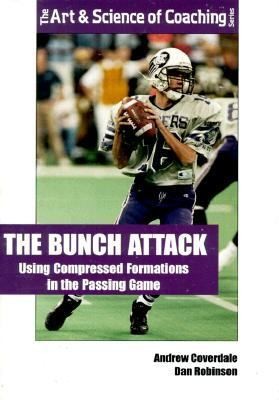 The Bunch Attack
            
                Art  Science of Coaching Paperback