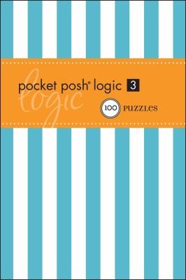 Pocket Posh Logic 3 100 Puzzles