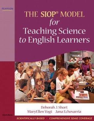 The Siop Model For Teaching Science To English Learners