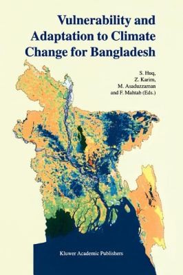 Vulnerability And Adaptation To Climate Change For Bangladesh