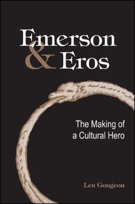 Emerson Eros The Making Of A Cultural Hero