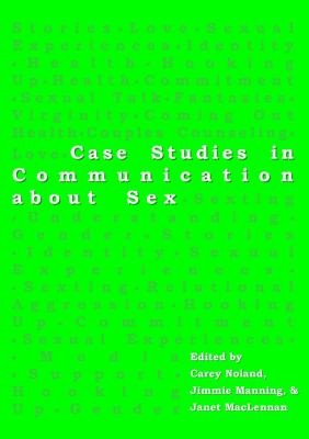 Case Studies In Communication About Sex