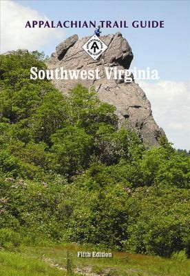 Appalachian Trail Guide To Southwest Virginia