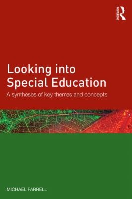 Looking Into Special Education A Synthesis Of Key Themes And Concepts