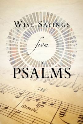 Wise Sayings From The Psalms