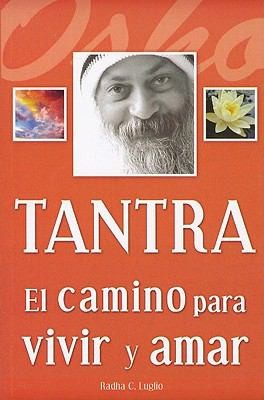 Tantra El Camino Para Vivir Y Amar