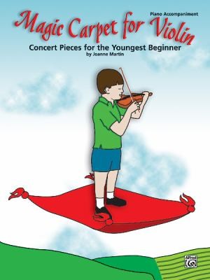 Magic Carpet For Violin Concert Pieces For The Youngest Beginner
