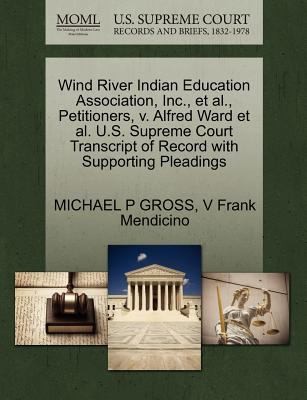 Wind River Indian Education Association Inc Et Al Petitioners