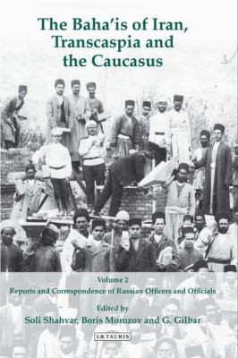 Bahais Of Iran Transcaspia And The Caucasus