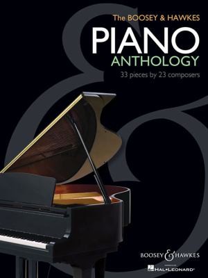 The Boosey Hawkes Piano Anthology 33 Pieces By 23 Composers