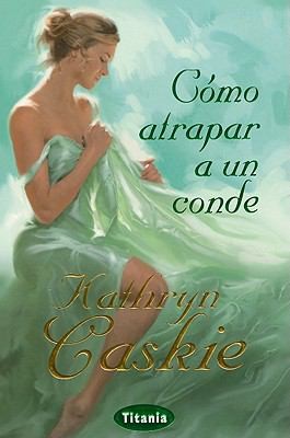 Como Atrapar A Un Conde