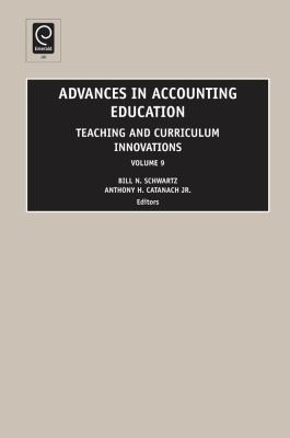 Advances In Accounting Education Teaching And Curriculum Innovations