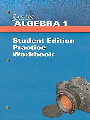 Saxon Algebra 1 Practice Workbook
            
                Saxon Algebra