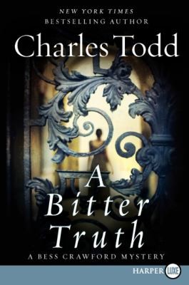 A Bitter Truth Lp A Bess Crawford Mystery