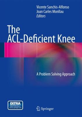 The Acldeficient Knee A Problem Solving Approach