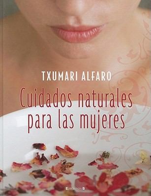 Cuidados Naturales Para Las Mujeres