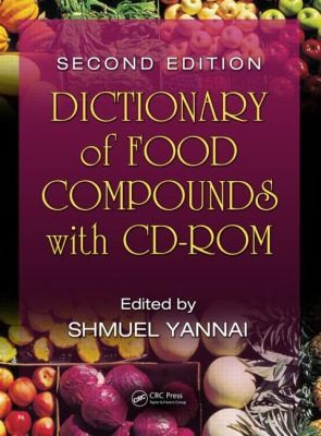 Dictionary Of Food Compounds With Cdrom