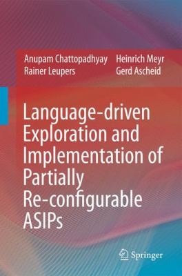 Languagedriven Exploration And Implementation Of Partially Reconfigurable Asips