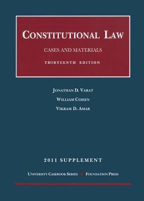 Constitutional Law Cases And Materials 2011 Supplement