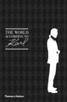 The World According To Karl The Wit And Wisdom Of Karl Lagerfeld