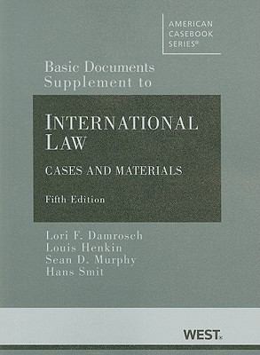 Basic Documents Supplement To International Law Cases And Materials