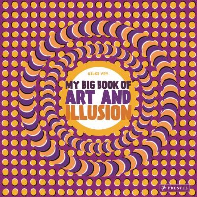 My Big Book Of Art And Illusion