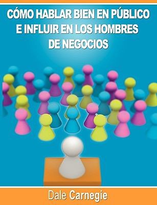 Cmo Hablar Bien En Pblico E Influir En Los Hombres De Negocios