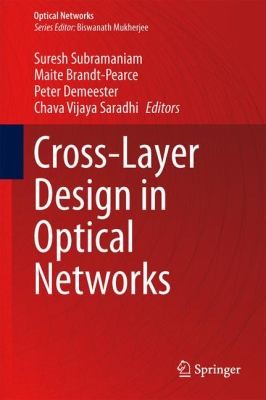 Crosslayer Design In Optical Networks