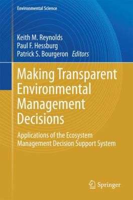 Decision Support For Environmental Management Applications Of The Ecosystem Management Decision Support System