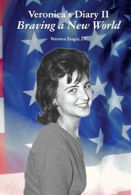 Veronicas Diary Ii Braving A New World 19621988