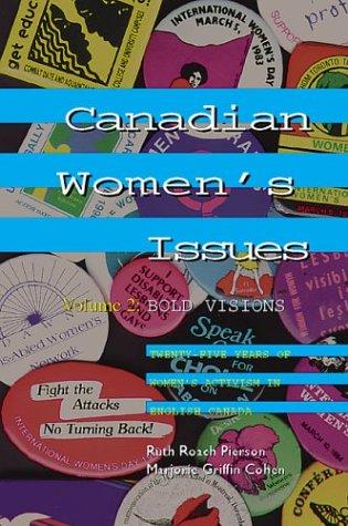 Canadian Women's Issues Vol. 2 : Volume II