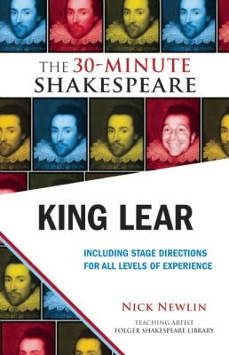 The Tragedie Of King Lear The 30minute Shakespeare