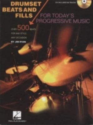 Drumset Beats And Fills For Todays Progressive Music
