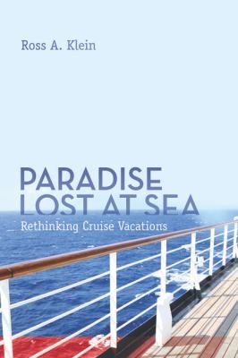Paradise Lost At Sea Rethinking Cruise Vacations