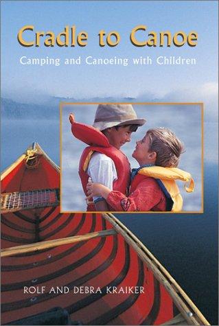Cradle to canoe