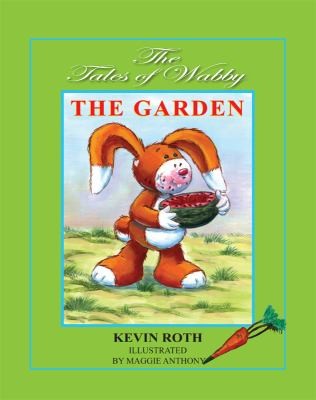The Tales Of Wabby The Garden