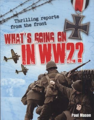 Whats Going On In Ww2