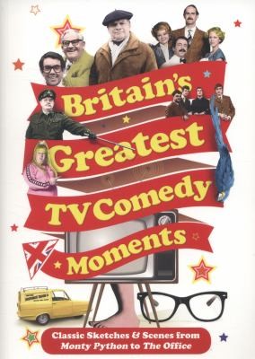 Britains Greatest Tv Comedy Moments