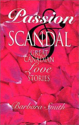 Passion & scandal