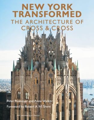New York Transformed The Architecture Of Cross Cross