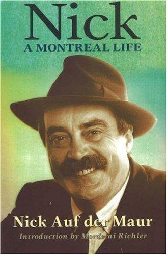 Nick: A Montreal Life