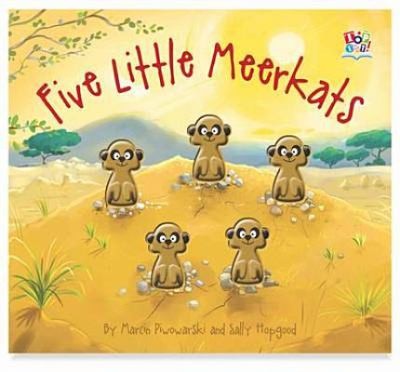 Five Little Meerkats A Counting Book