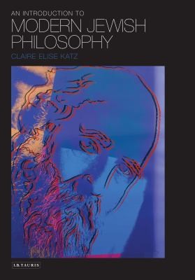 An Introduction To Modern Jewish Philosophy
