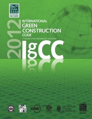 2012 International Green Construction Code A Member Of The International Code Family
